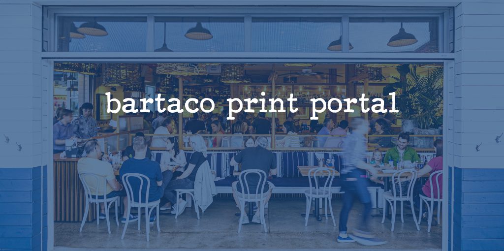 bartaco Print Portal homepage banner